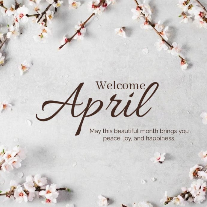 Plantilla de White Floral April Welcome Message Instagram Post ...