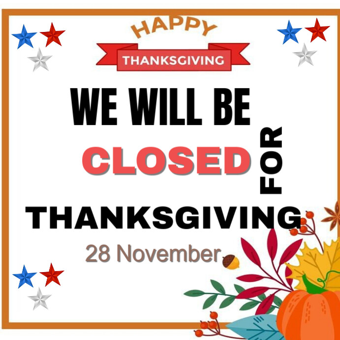 White Floral Closed For Thanksgiving Instagram Post Template | PosterMyWall