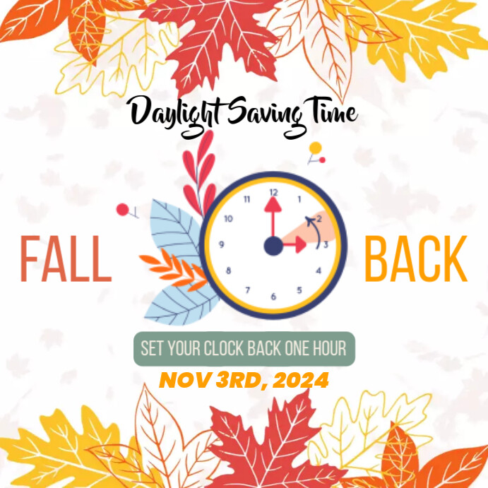 Copy of White Floral Daylight Saving Time Pos Instagram | PosterMyWall