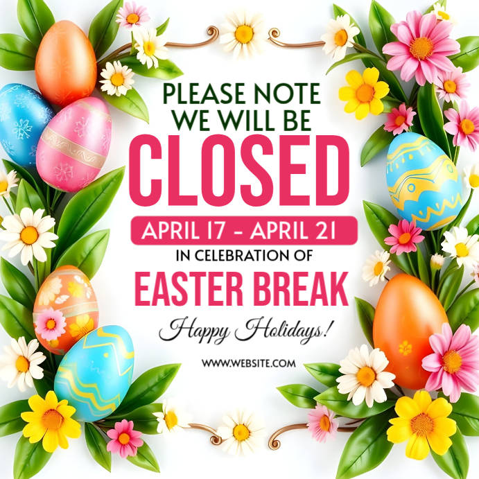 Copy of White Floral Easter Break Closure Announcement Instagram Post ...