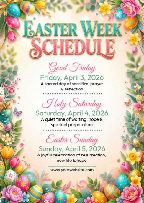 Copy of White Floral Easter Week Schedule A6 | PosterMyWall