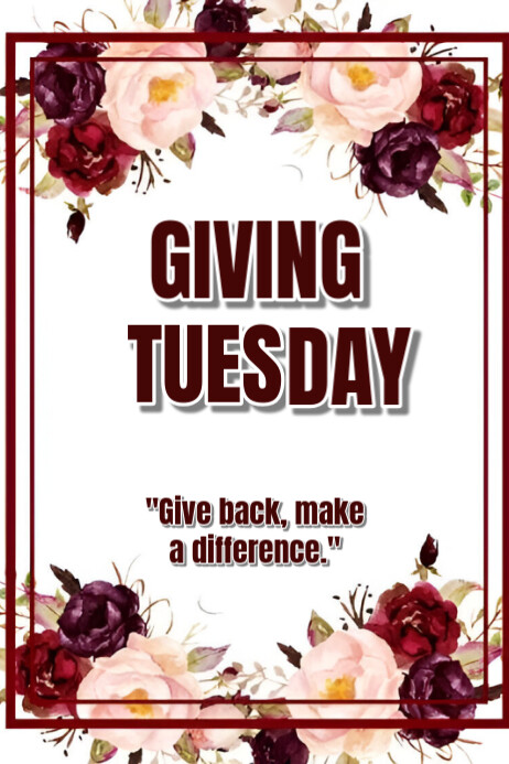 White Floral Giving Tuesday Poster Template | PosterMyWall