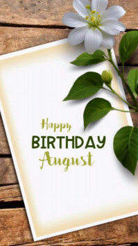 White Floral Happy Birthday August  Whatsapp Status template