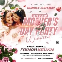 White Floral Happy Mother's Day Weekend Party Flyer Square (1:1) template