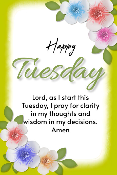 White Floral Happy Tuesday Poster Template | PosterMyWall