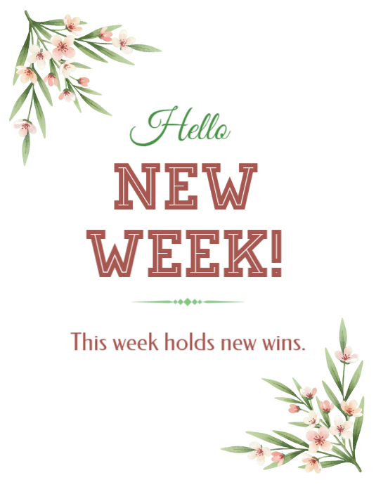 White floral hello new week motivational inspirational monday social ...