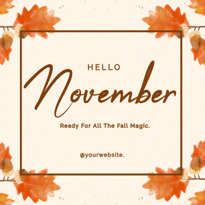 White Floral Orange And Cream Leaves Watercolour Hello November Instagram Post Instagram Post template