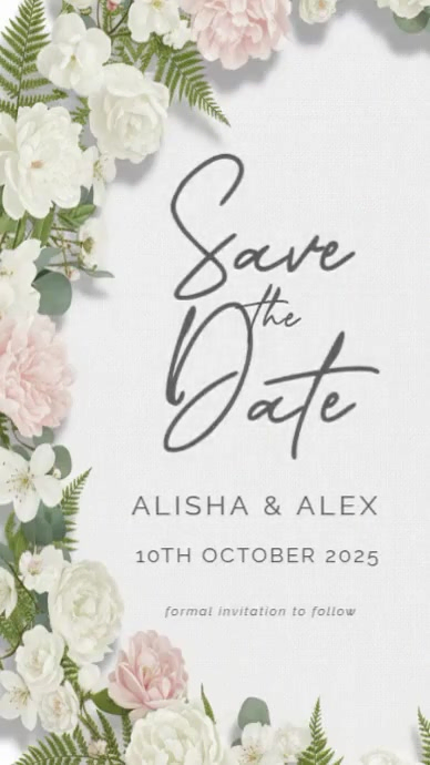 White Floral Save The Date Digital Display (9:16) template