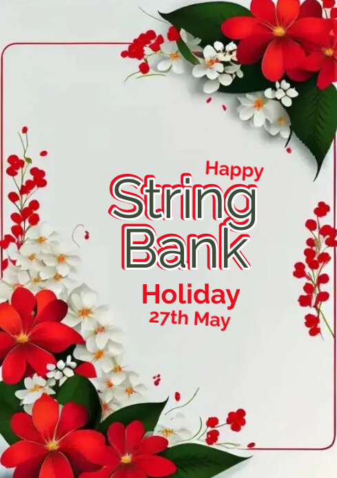 Plantilla de White Floral Spring Bank Holiday A4 | PosterMyWall
