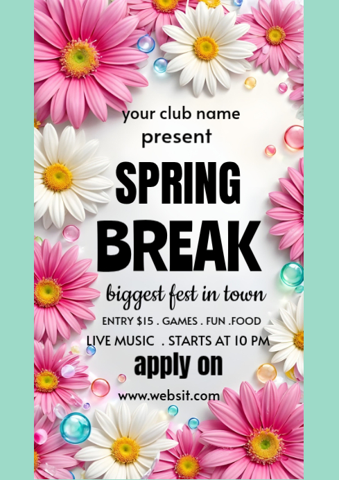 White Floral Spring Break Festival A1 Template | PosterMyWall