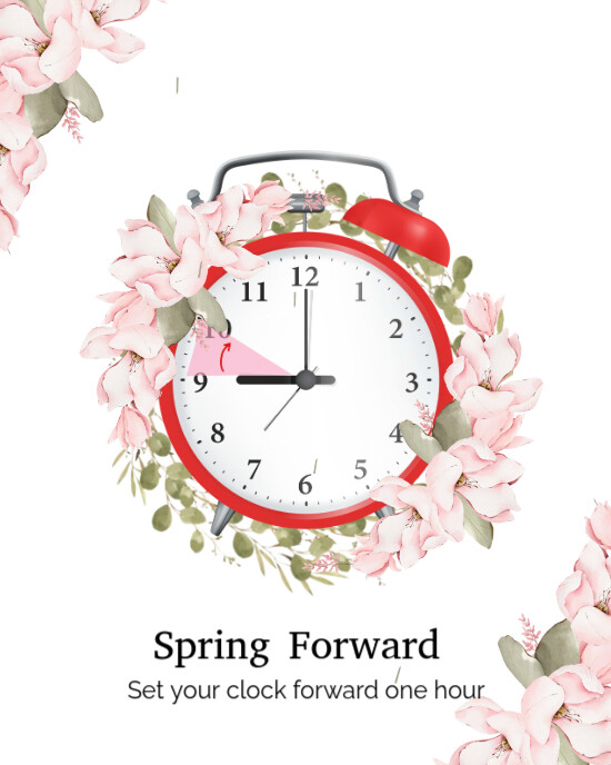 White Floral Spring Forward Poster, Spring Forward Flyer, Daylight Savings Flyer, Daylight Savings P Instagram Portrait template