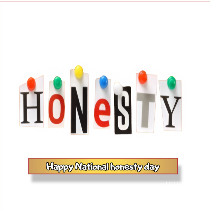 Copy of White Futuristic Honesty Day Instagram Post | PosterMyWall