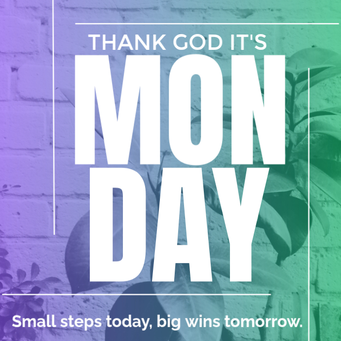 White Gradient Motivational Monday Instagram Post Template | PosterMyWall