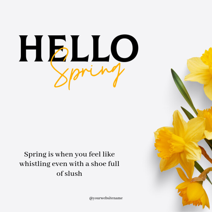 Copy of White Hello Spring Instagram Post | PosterMyWall