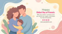 White Illustrative Global Day of Parents Digital Display Affichage numérique (16:9) template
