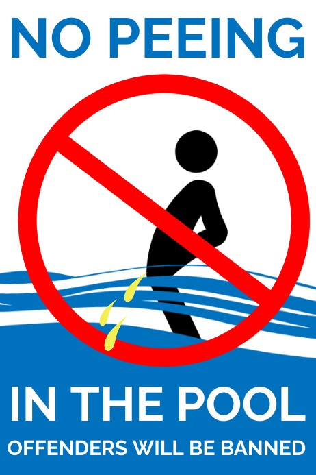 White Illustrative No Peeing In The Pool Sign Poster template
