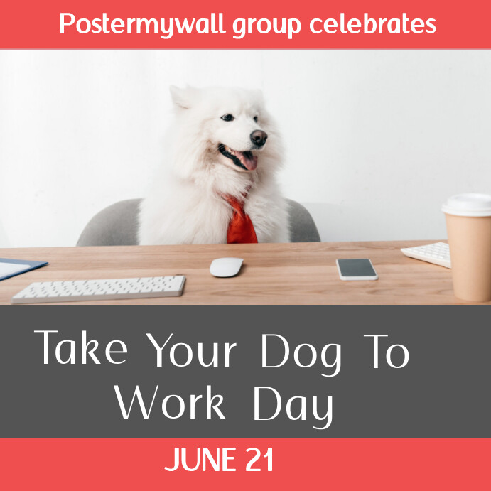 White Illustrative Take Your Dog To Work Day Template | PosterMyWall
