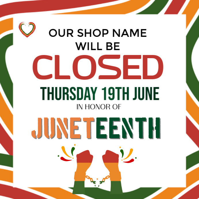 White Joyful Closed For Juneteenth Square (1:1) 方形(1:1) template