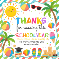 White Joyful End of School Year Appreciation Square Vierkant (1:1) template