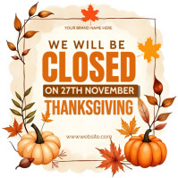 White Joyful Happy Thanksgiving Day Closing Ads Square (1:1) template