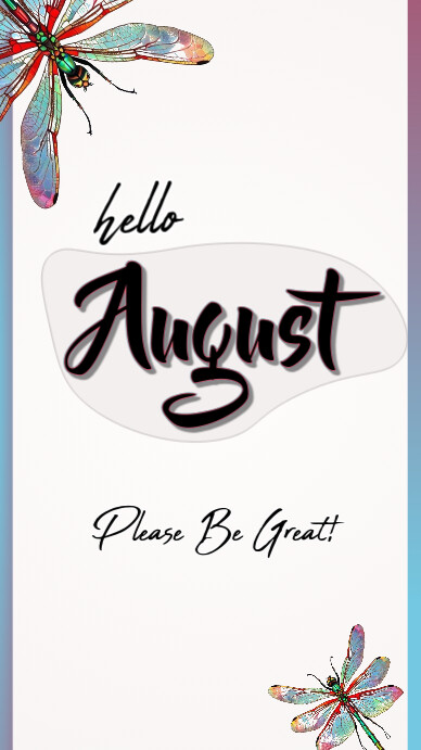 White Joyful Hello August Instagram Story template