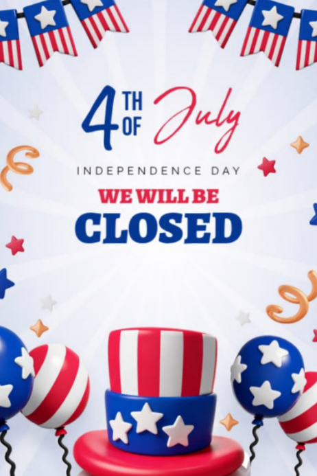 Independence Day Closure Template | PosterMyWall