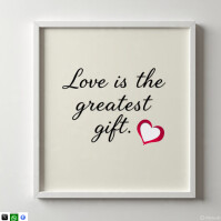 White Joyful Love Is The Greatest Gift Instagram Post template