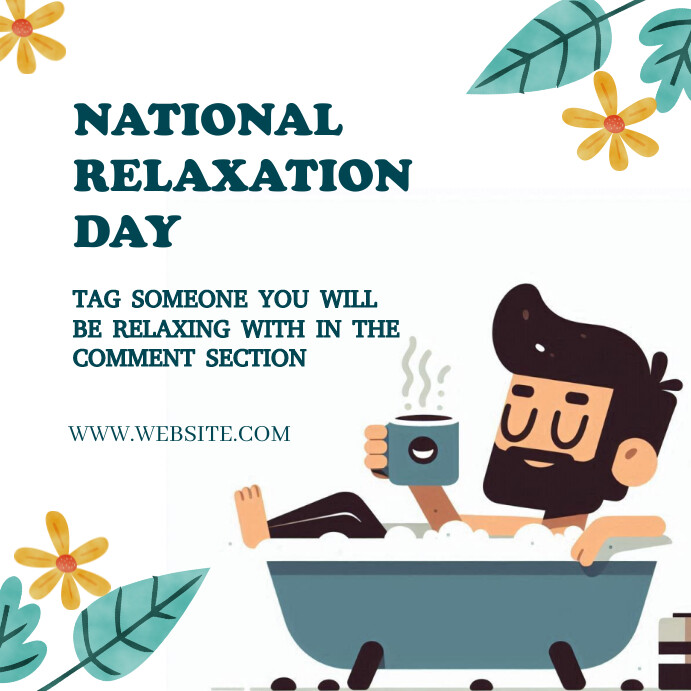 Relaxation Posts White Joyful National Relaxation Day Instagra Template | PosterMyWall