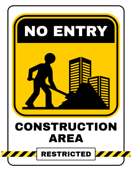 Entry Warning Sign White Joyful No Entry Warning Caution Construction Area Flyer (us ...