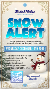 White Joyful Snow Alert School Closure | Winter Weather Announcement  Instagram Story template