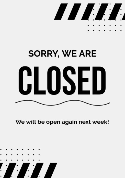 Plantilla de White Joyful Sorry We're Closed For A Week A4 | PosterMyWall