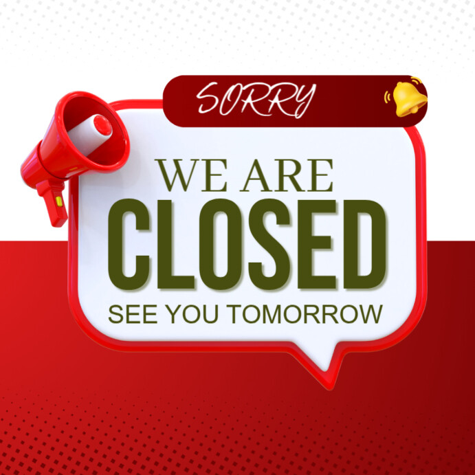 White Maximalist ##closed Announcement Flyers Template  Instagram Post