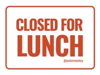 White Maximalist Closed For Lunch Yard Sign template