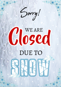White Maximalist Closed For Snow And Weather A1 template