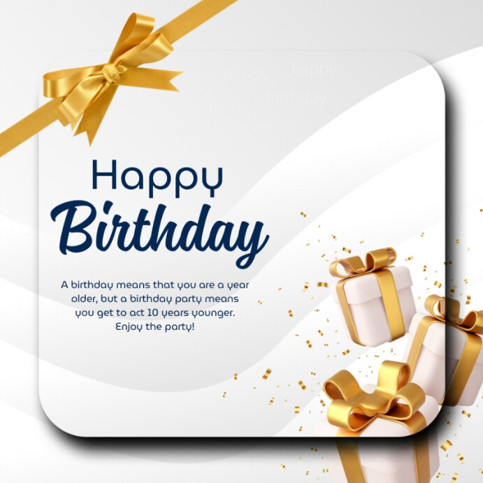 Copy of White Maximalist Happy Birthday Instagram Post | PosterMyWall