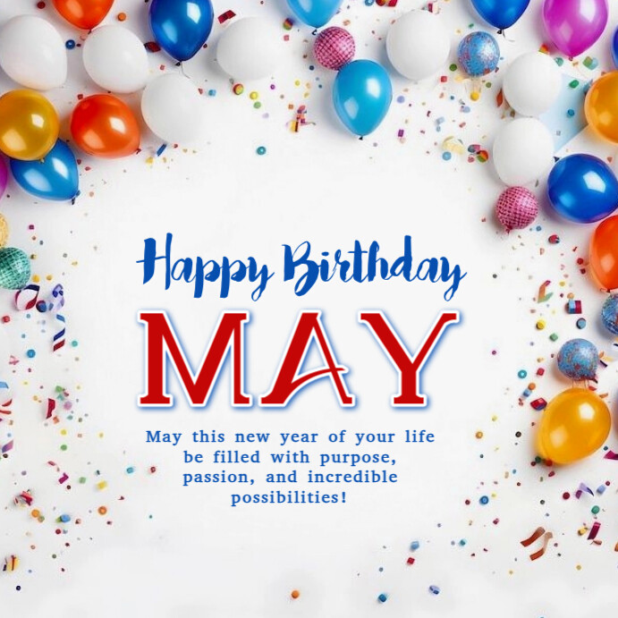 White Maximalist Happy Birthday May  Instagram Post template