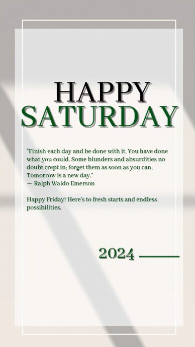 Copy of White Maximalist Happy Saturday Instagram Story | PosterMyWall