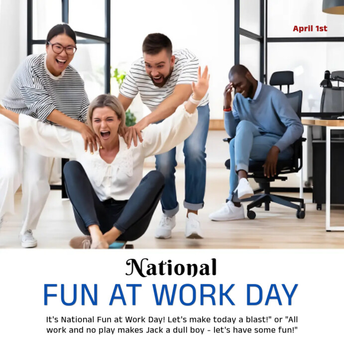 Copy of White Maximalist National Fun At Work Day Instagram Post ...