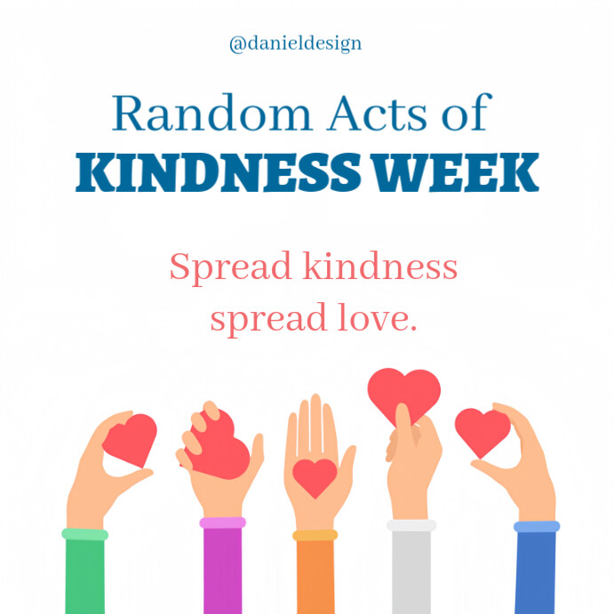 White Maximalist Random Acts Of Kindness Week Template Design Instagram Post