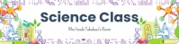 White Maximalist Science Class  Google Classroom Banner template