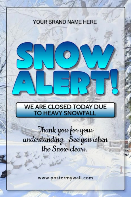 White Maximalist Snow Alert - Closed Due To Snow Poster Template ...