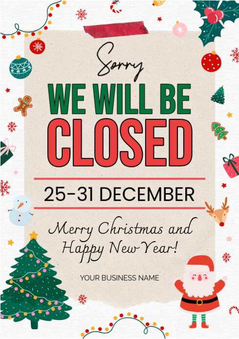 White Maximalist Sorry We Are Closed On Christmas Day  A4 template