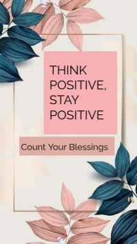 White Maximalist Think Positive Instagram Story,  stay positive, template