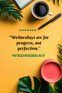 White Maximalist Wednesday Motivation Quotes  Poster template