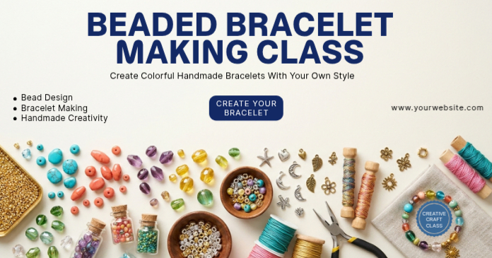 White Modern & Minimal Beaded Bracelet Making Class Facebook Shared ...