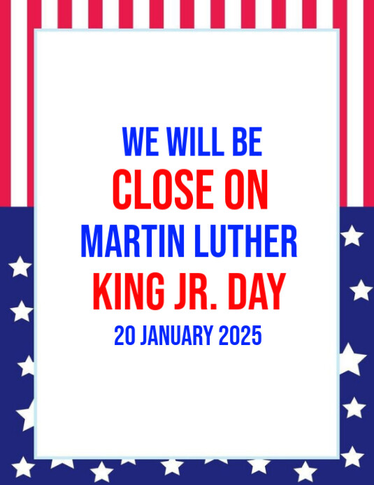White Modern & Minimal Close For Martin Luther King Jr Day Flyer (us ...