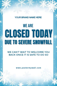 White Modern & Minimal Closed Due To Snow  - Winter Storm Alert  Poster template