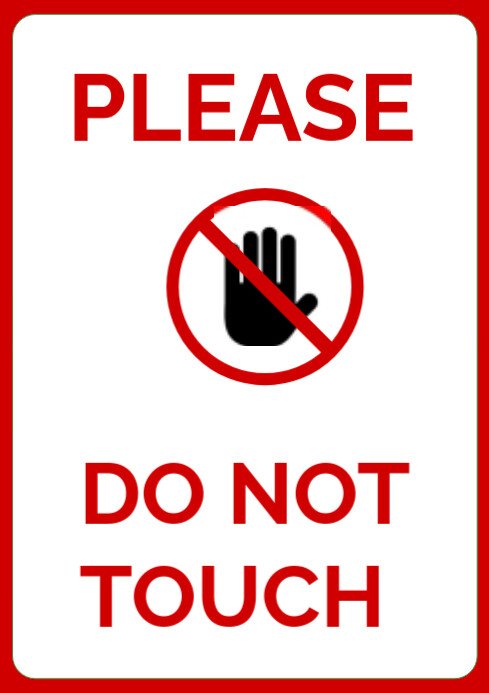 White Modern & Minimal Do Not Touch Sign  A4 template