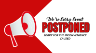 White Modern & Minimal Event Is Postponed Digital Display (16:9) template