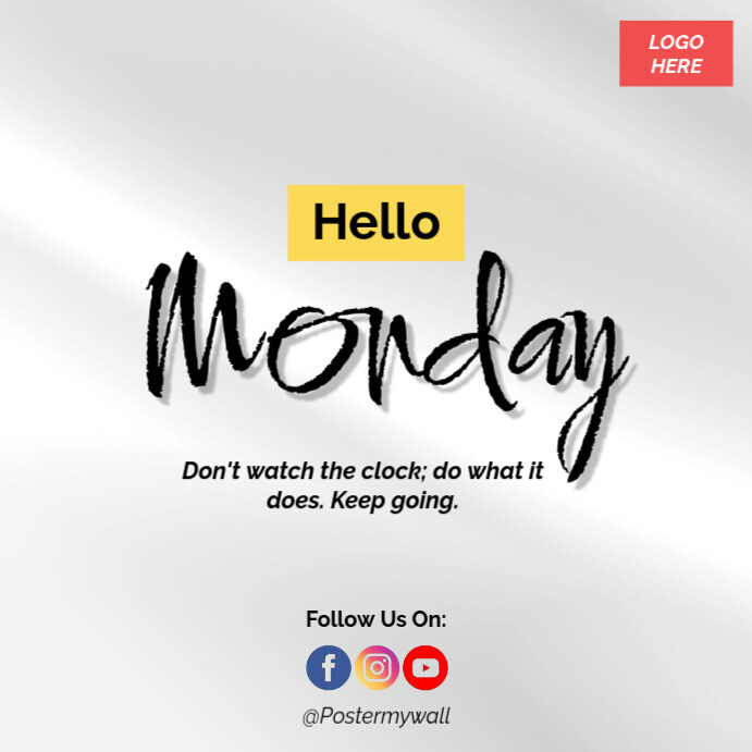 White Modern & Minimal Happy New Week Monday Greeting With Uplifting Quote Start The Week Inspired I Instagram Post template